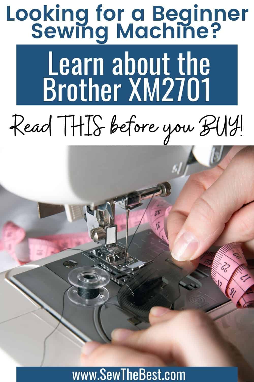 Looking for a good beginner sewing machine? Learn about the Brother XM2701. Read this Brother XM2701 sewing machine review before you buy a beginner sewing machine. #AD #Sewing #SewingMachine