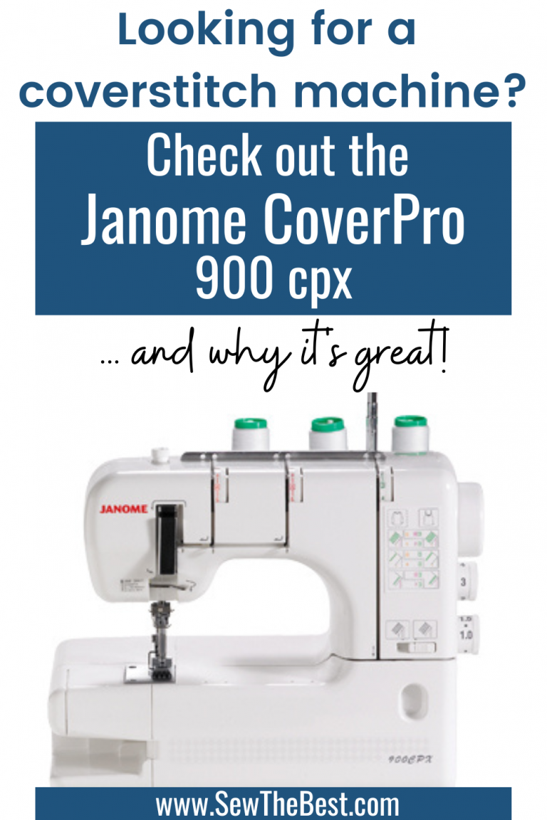 Janome Coverpro 900cpx Review ️ (2024) Sew The Best