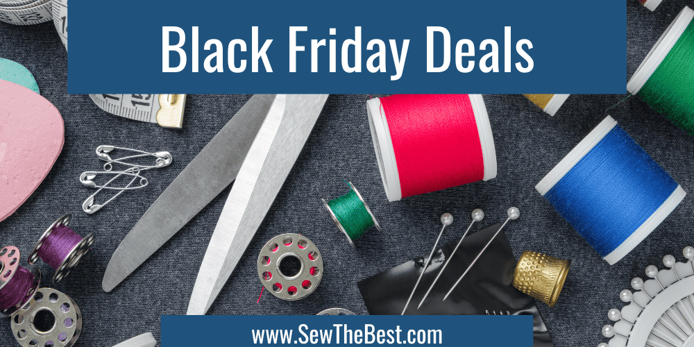 Black Friday Deals. Picture of sewing notions, thread, scissors, bobbins, pins, and more follow.
