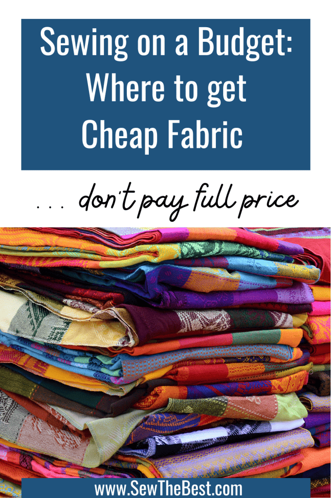 Sewing on a Budget: Where to get Cheap Fabric ... don't pay full price. Picture of a stack of fabric in vibrant colors follows.