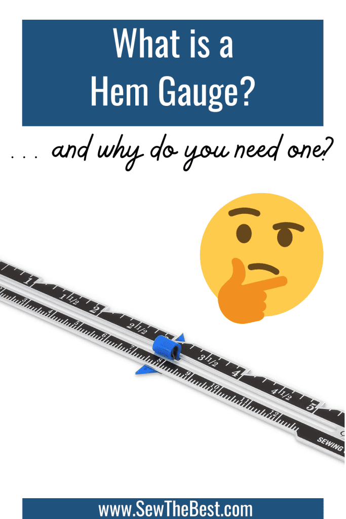 What is a hem gauge?  ...and why do you need it?  An image of a thinking face emoji and a hem gauge follows.